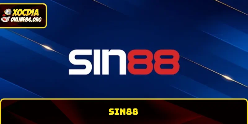 sin88 Sin88 – Cơ Hội Đổi Đời Cược Thủ Với Xóc Đĩa Trực Tuyến